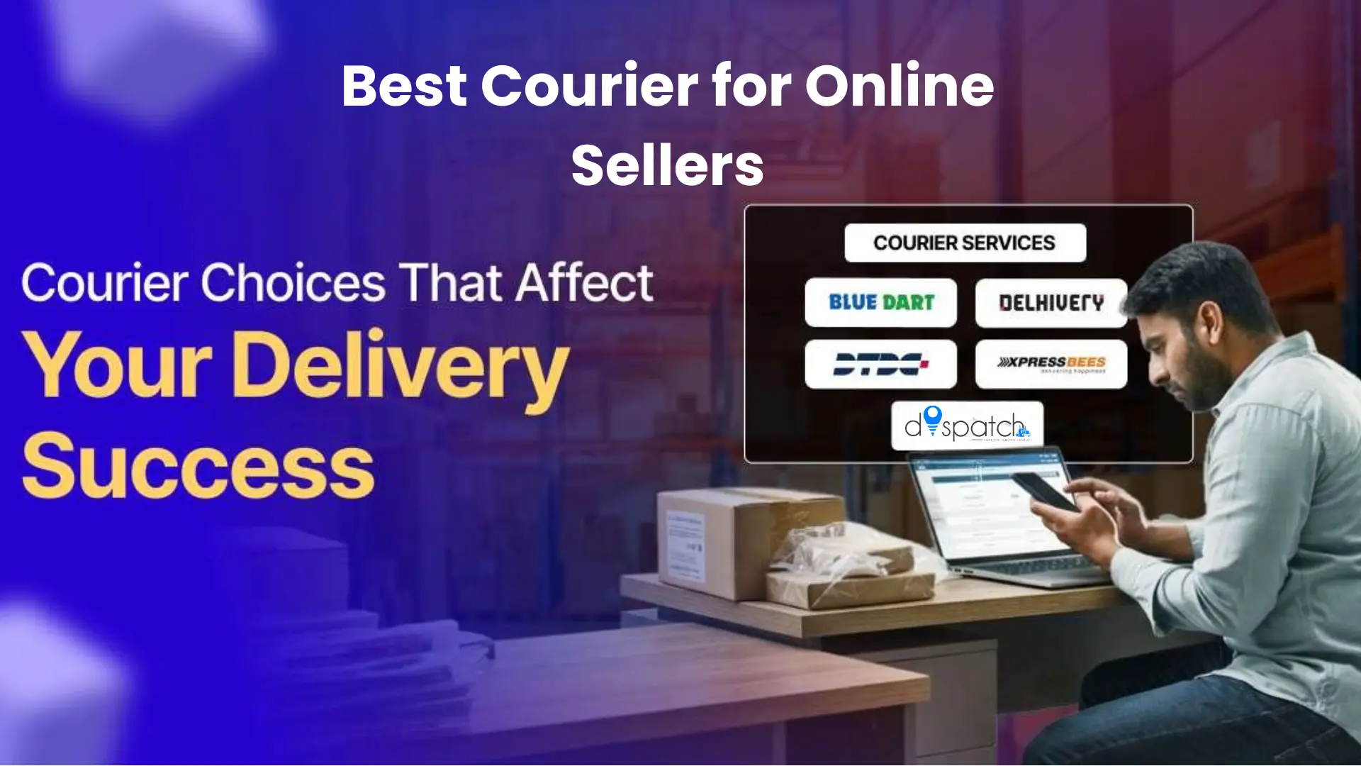 Best Courier for Online Sellers in Sector 63, Noida | Complete Guide