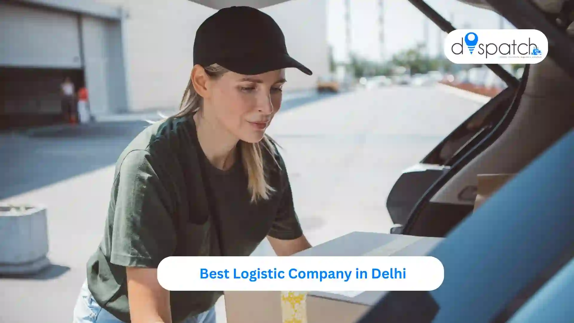 Best Logistic Company in Delhi