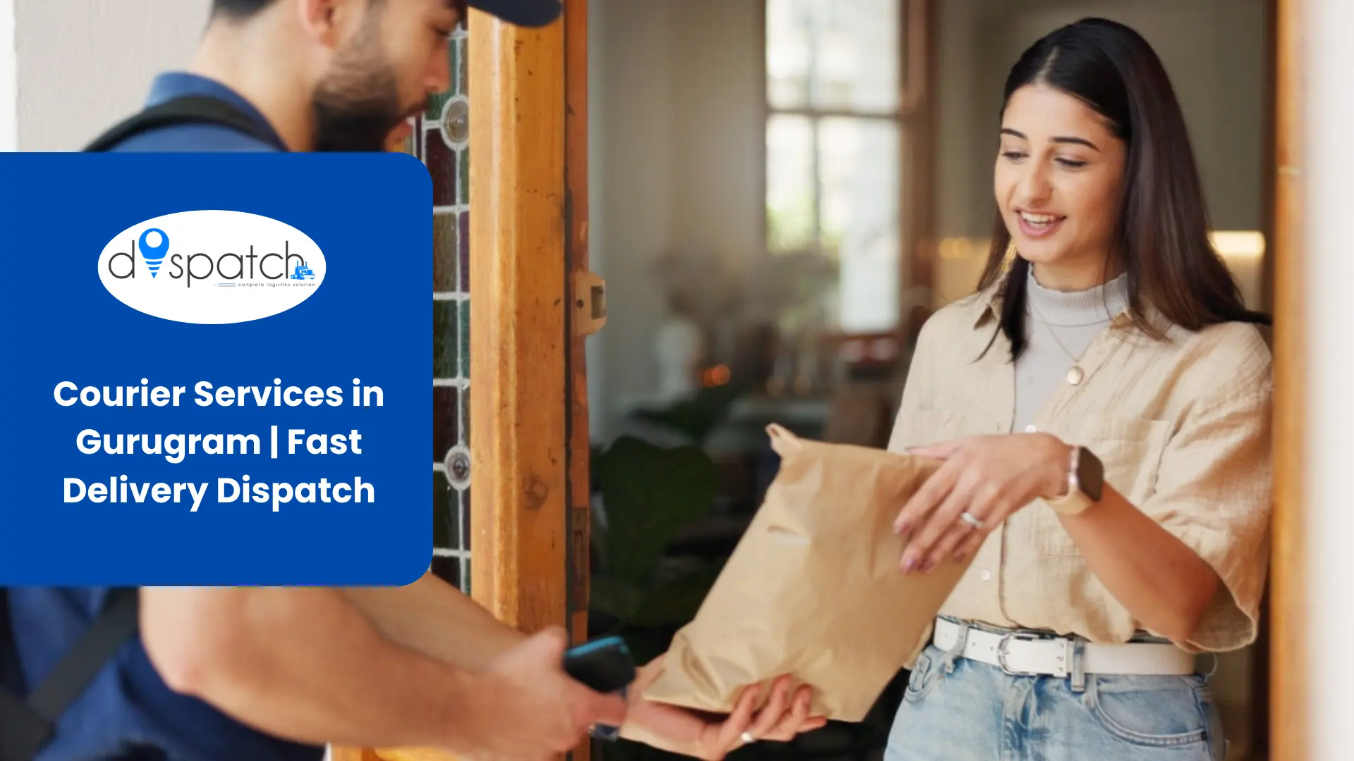 Courier Services in Gurugram | Fast Delivery Dispatch