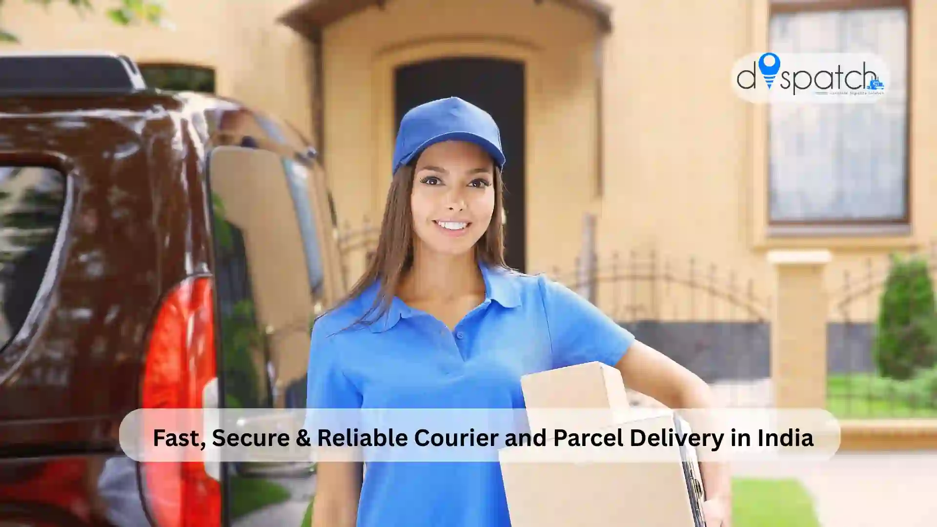 Delivery Service: Fast, Secure & Reliable Courier and Parcel Delivery in India