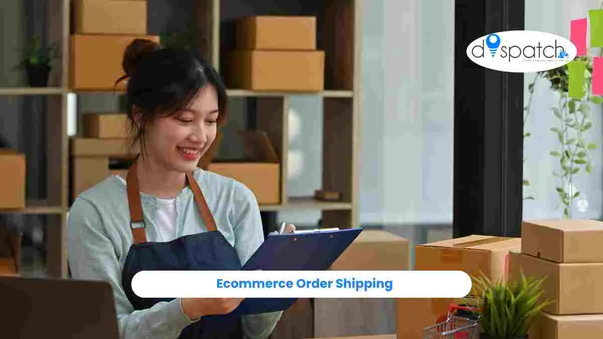 Ecommerce Order Shipping