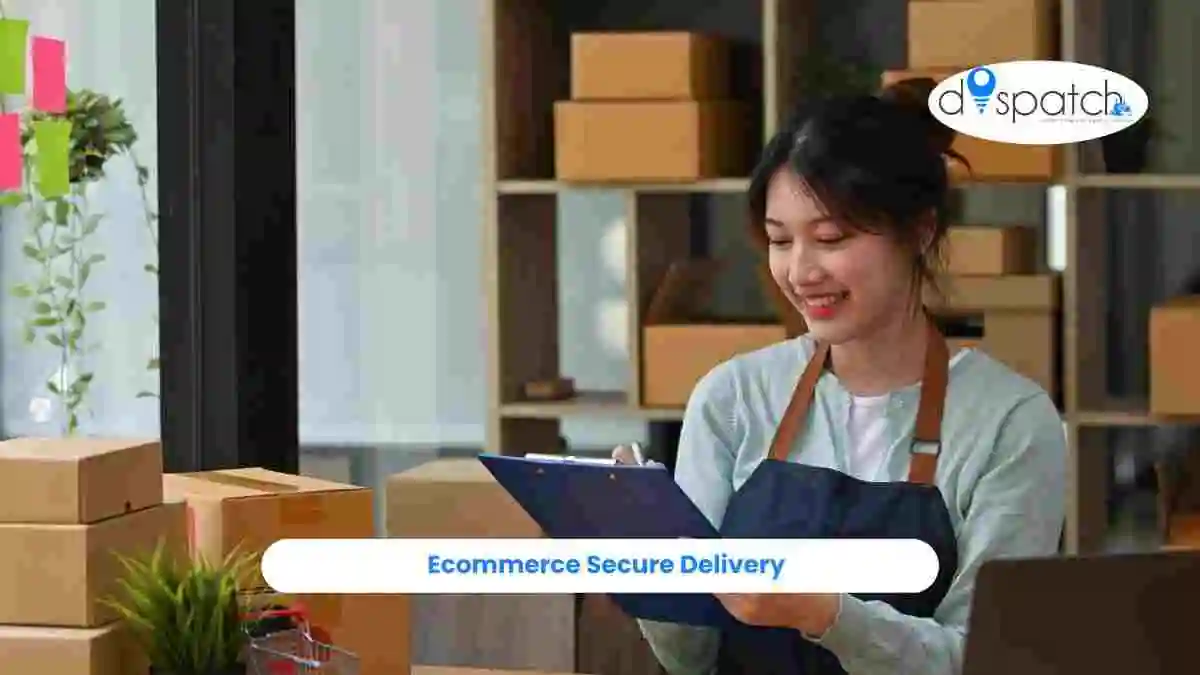 Ecommerce Secure Delivery