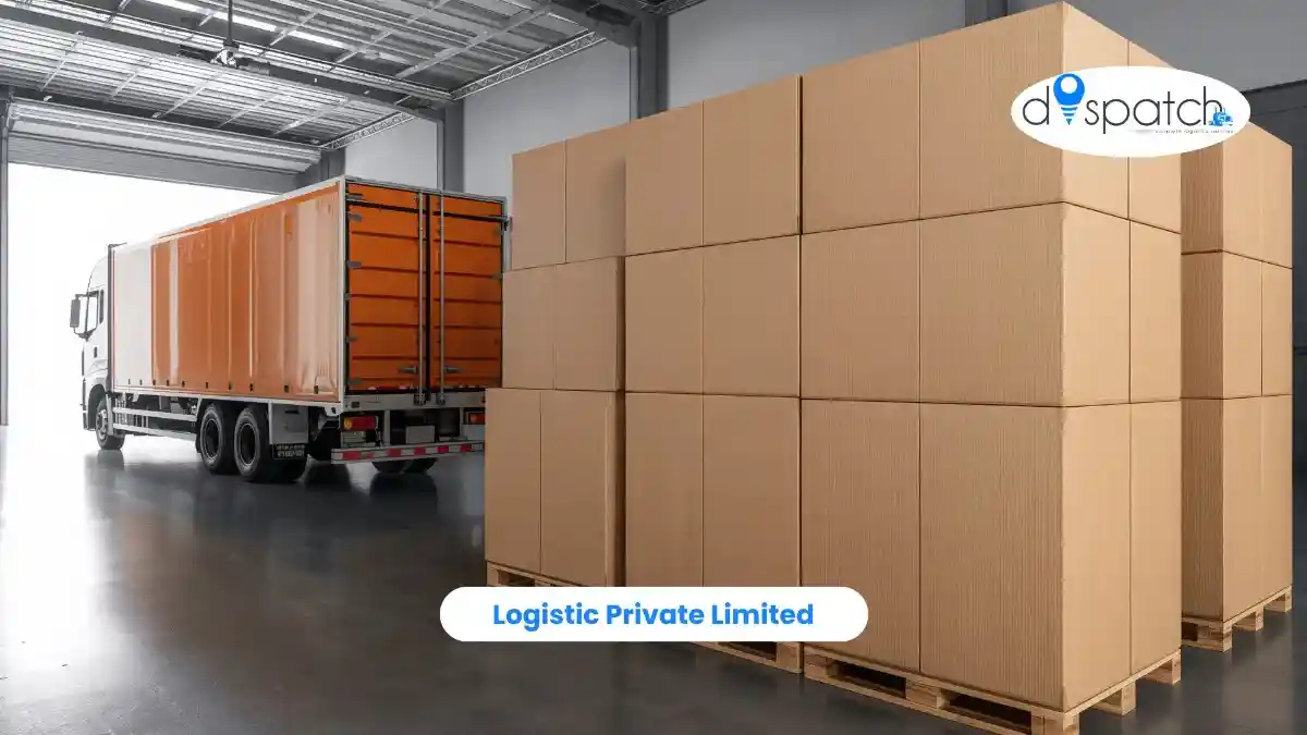 Logistic Private Limited: Modern Logistics, Supply Chain Management, and Business Growth