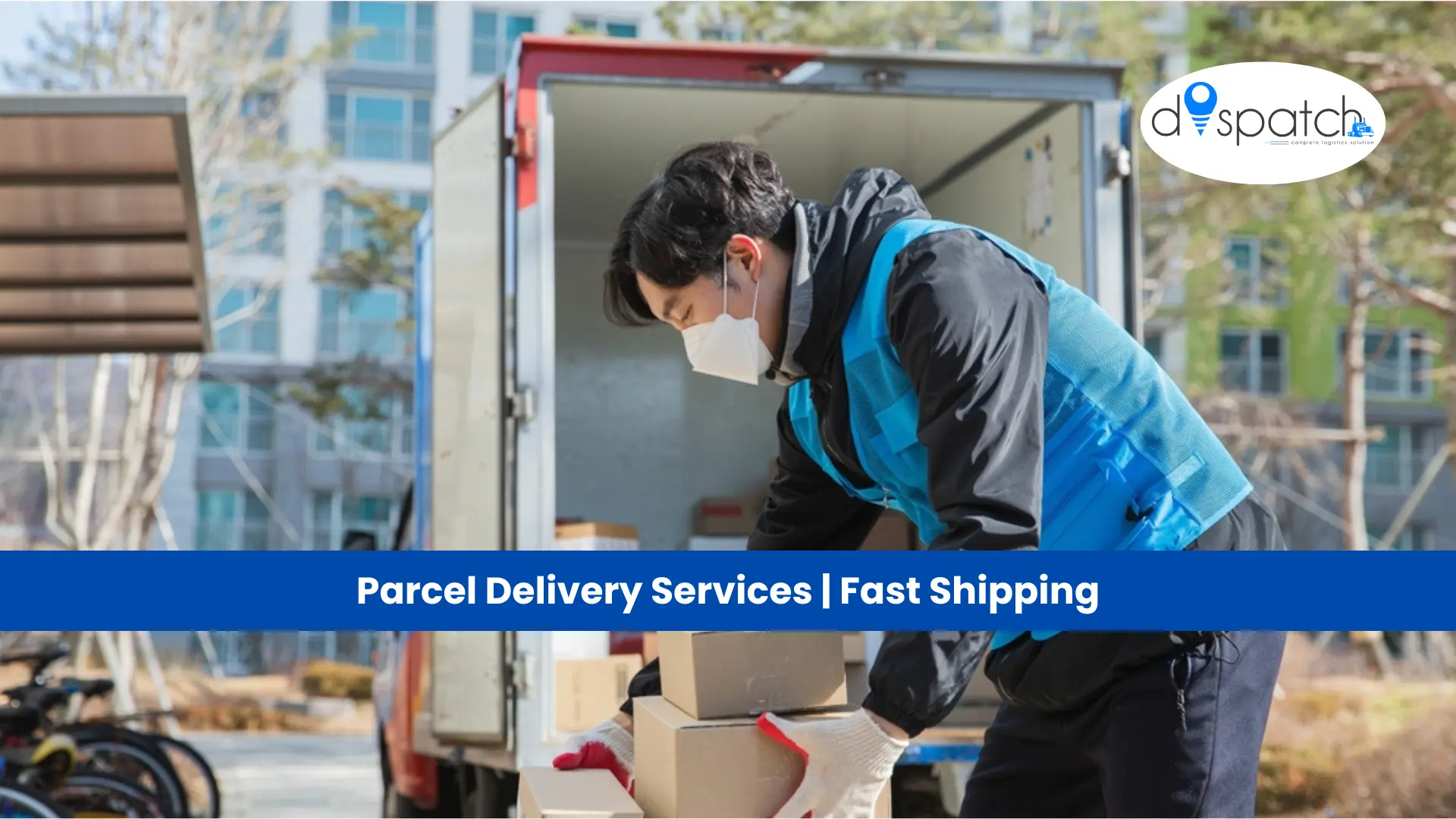 Parcel Delivery Services | Fast Shipping