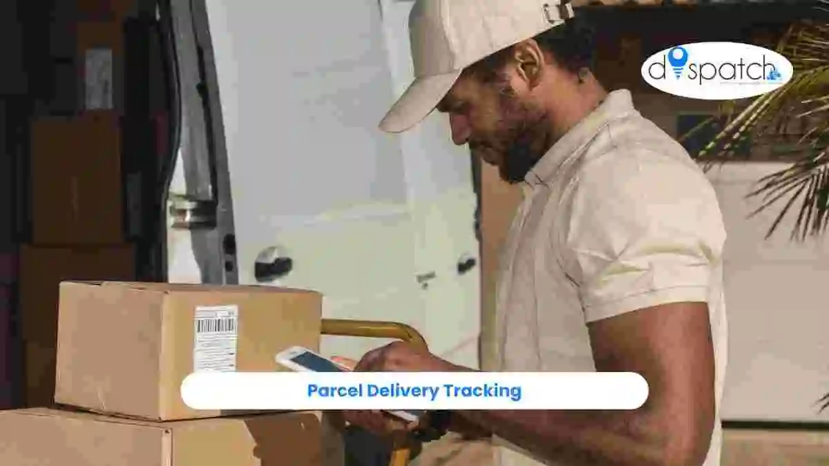 Parcel Delivery Tracking: A Complete Guide to Tracking Your Shipment