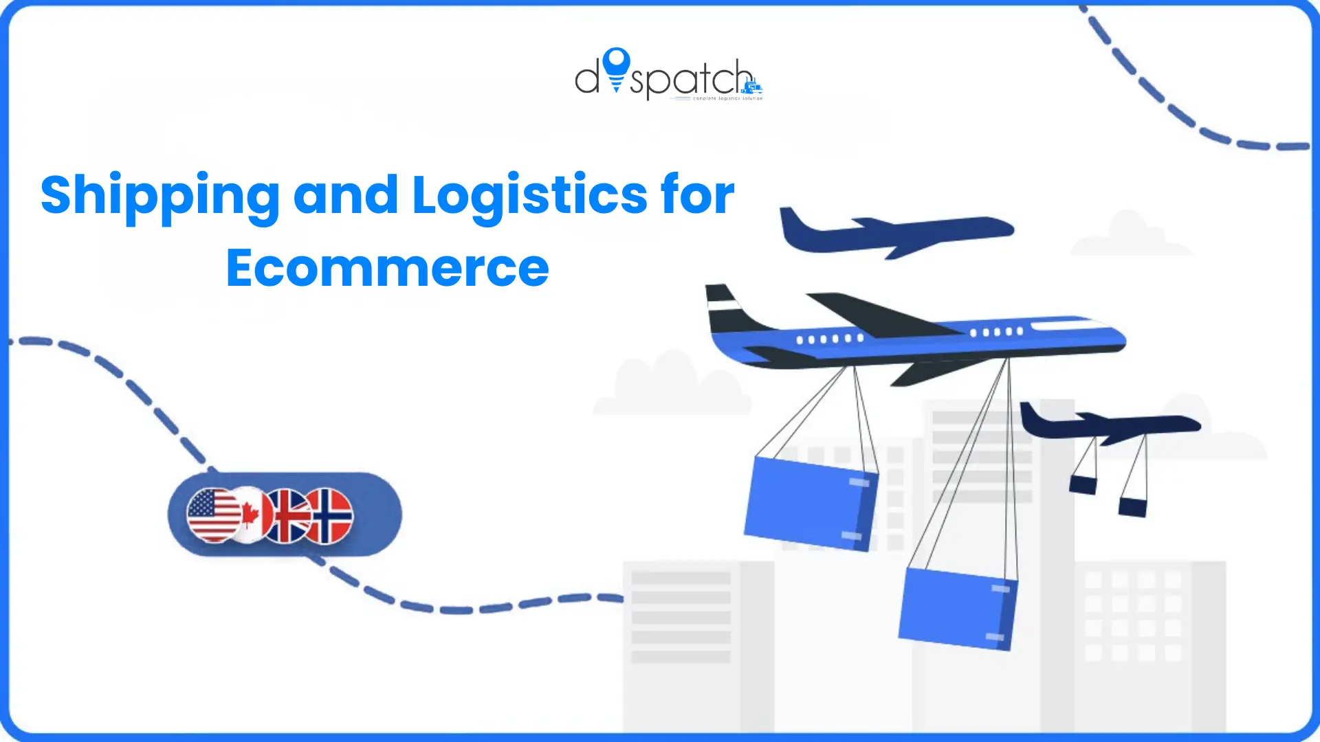 Shipping and Logistics for Ecommerce