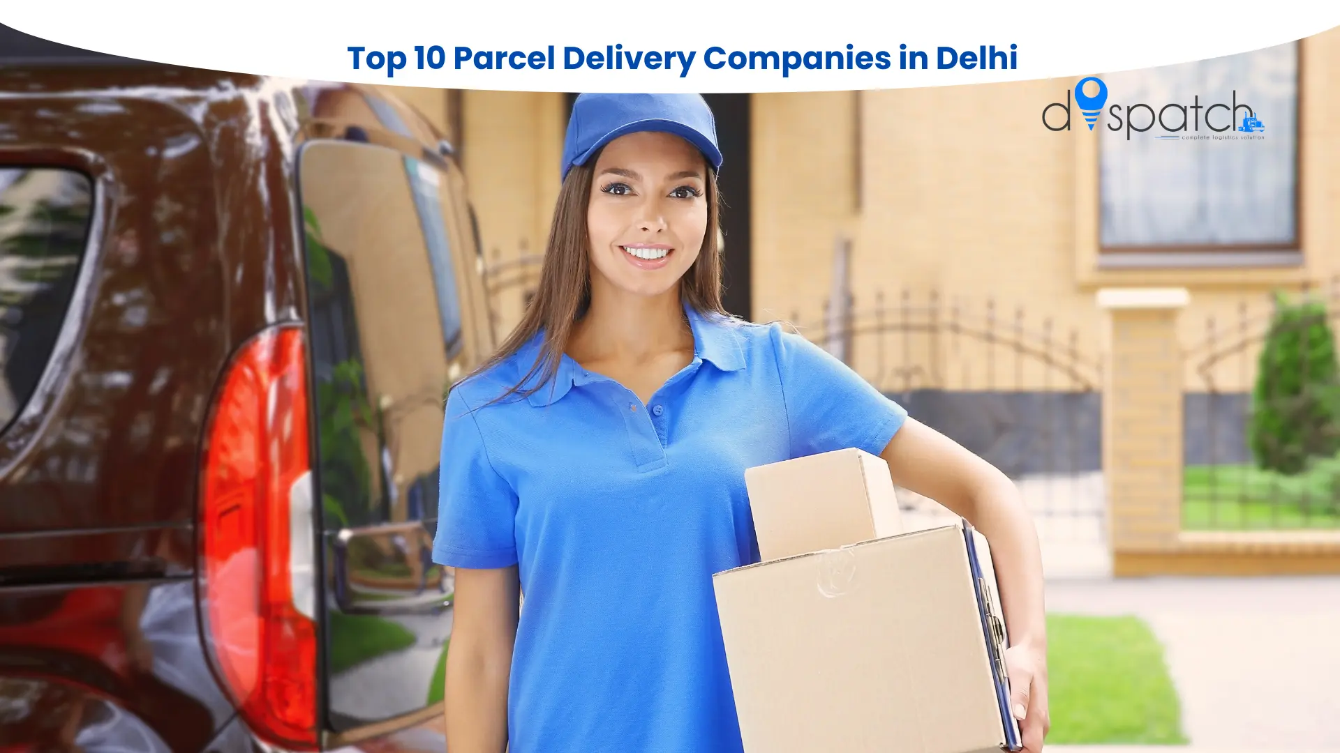 Top 10 Parcel Delivery Companies in Delhi