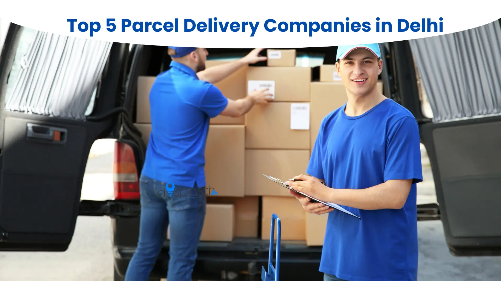 Top 5 Parcel Delivery Companies in Delhi