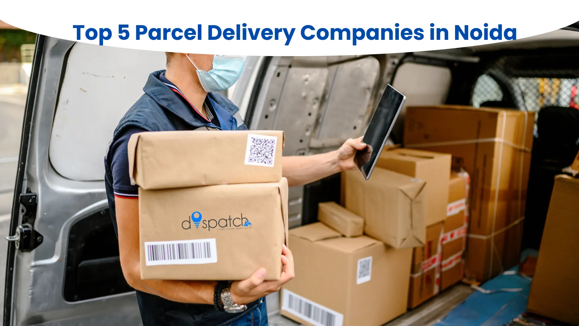 Top 5 Parcel Delivery Companies in Noida
